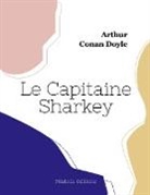 Arthur Conan Doyle - Le Capitaine Sharkey