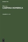Homer, Homerus, Immanuel Bekker - Homerus: Carmina Homerica - Volumen 1: Ilias