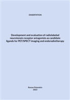 Roman Potemkin - Development and evaluation of radiolabeled neurotensin receptor antagonists as candidate ligands for PET/SPECT imaging and endoradiotherapy