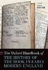 Adam (Professor of English Literature and t Smyth, Adam Smyth - Oxford Handbook of the History of the Book in Early Modern England