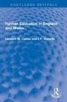 Leonard M. Cantor, Leonard M. Roberts Cantor, I. F. Roberts - Further Education in England and Wales