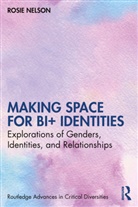 Rosie Nelson, Rosie (University of Bristol Nelson - Making Space for Bi+ Identities
