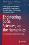 Anders Buch, Steen Hyldgaard Christensen, Eddie Conlon, Eddie Conlon et al, Christelle Didier, Carl Mitcham... - Engineering, Social Sciences, and the Humanities