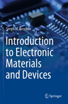 Sergio M Rezende, Sergio M. Rezende - Introduction to Electronic Materials and Devices