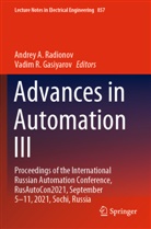 Andrey A Radionov, Vadim R. Gasiyarov, R Gasiyarov, Andrey A. Radionov - Advances in Automation III