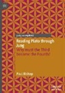 Paul Bishop - Reading Plato through Jung