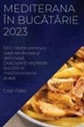 Cristi Palici - Mediterana în buc¿t¿rie 2023
