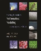 Troy Day, S.H.P. Ott, Sarah P Otto, Sarah P. Otto - A Biologist's Guide to Mathematical Modeling in Ecology and