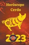 Rubi Astrologa - Horóscopo Cerdo 2023