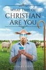 Thomas Ernst - What Type of Christian Are You
