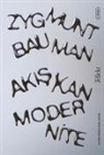 Zygmunt Bauman, Sinan Okan cavus - Akiskan Modernite