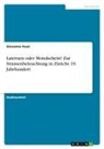 Giovanna Feusi - Laternen oder Mondschein? Zur Strassenbeleuchtung in Zürichs 19. Jahrhundert
