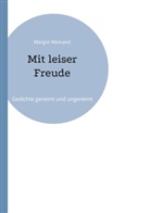 Margot Weinand - Mit leiser Freude