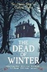 Arthur Conan Doyle, Cecily Gayford, M R James, Ruth et al Rendell, Various, Cecily Gayford - The Dead of Winter