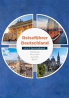 Valentin Spier - Reiseführer Deutschland - 4 in 1 Sammelband: Hamburg | München | Aachen | Berlin