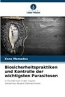 Kone Mamadou - Biosicherheitspraktiken und Kontrolle der wichtigsten Parasitosen