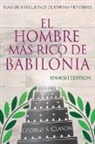 George S. Clason - El Hombre Más Rico De Babilonia - Richest Man In Babylon - Spanish Edition