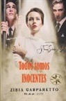 Zibia Gasparetto, Por El Espíritu Lucius, J. Thomas MSc. Saldias - Todos somos Inocentes