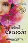 Zibia Gasparetto, Por El Espíritu Lucius, J. Thomas MSc. Saldias - Por las puertas del Corazón