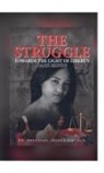 Theodore Arthur Pinnock, David J. Bostic, Sharon Riguer - THE STRUGGLE TOWARDS THE LIGHT OF LIBERTY - DARK MINDS