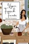 Sarala Terpstra - Vegan French Favorites
