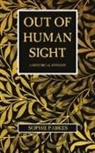 Sophie Parkes - Out of Human Sight