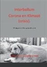 Willem Scheepers - Interbellum Corona en Klimaat