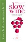 Deborah Parker Wong, Pam Strayer - Slow Wine Guide USA 2023