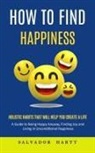 Antonio Strong - How to Find Happiness