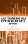 Joanna (Czestochowa University of Rosak-Szyrocka, Joanna Rosak-Szyrocka, Muhammad Shahbaz, Justyna Żywiołek - Quality Management, Value Creation, and the Digital Economy