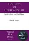 Allan R Bevere - Holiness of Heart and Life