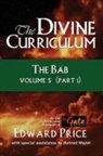 Edward Price - The Divine Curriculum