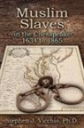 Stephen J. Vicchio - Muslim Slaves In The Chesapeake 1634 to 1865