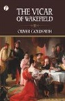 Oliver Goldsmith - The Vicar of Wakefield