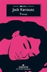 Jack Kerouac - Tristeza