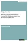 Philipp Rowedder - Theoretischer Hintergrund zum Ankereffekt. Erklärungsansätze und Beeinflussungsfaktoren