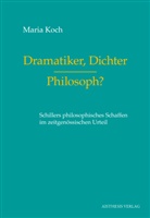 Maria Koch - Dramatiker, Dichter - Philosoph?