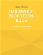Harald Schneider - Das Zwölf-Propheten-Buch