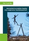 Peter Krope - Methodisch-konstruktive Aspekte einer empirischen Sozialwissenschaft