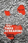 John Joseph Adams, Tananarive Due, N K Jemisin, N. K. Jemisin, Nnedi Okorafor, Jordan Peele... - Out There Screaming