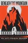 Mumia Black Abu-Jamal, Mumia Abu-Jamal, Jennifer Black - Beneath the Mountain: An Anti-Prison Reader