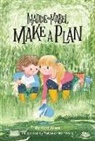 Kari Allen, Tatjana Mai-Wyss - Maddie and Mabel Make a Plan