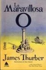 James Thurber, Marc Simont - Maravillosa O