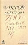 Viktor Shklovski - Zoo o cartas de no amor