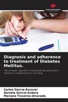 Daniela García-Endara, Carlos García-Escovar, Mariano Traverso-Alvarado - Diagnosis and adherence to treatment of Diabetes Mellitus.