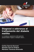 Daniela García-Endara, Carlos García-Escovar, Mariano Traverso-Alvarado - Diagnosi e aderenza al trattamento del diabete mellito