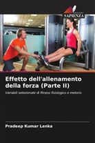 Pradeep Kumar Lenka - Effetto dell'allenamento della forza (Parte II)