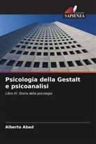 Alberto Abad - Psicologia della Gestalt e psicoanalisi