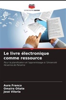 Aura Franco, Omaira Oñate, José Viloria - Le livre électronique comme ressource