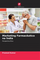 Pramod Kumar - Marketing Farmacêutico na Índia